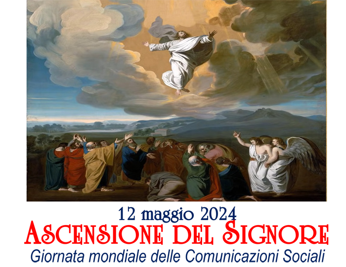 Ascensione del Signore, 12.05.2024
