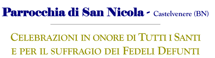 Celebrazioni in onore di Tutti i Santi e per il suffragio dei Fedeli Defunti